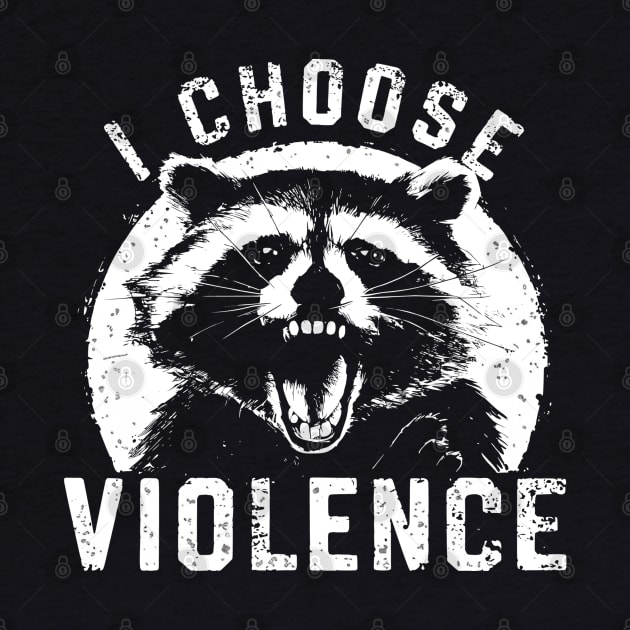 I-choose-violence by Little Quotes